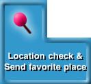 Location check & Send favorite place